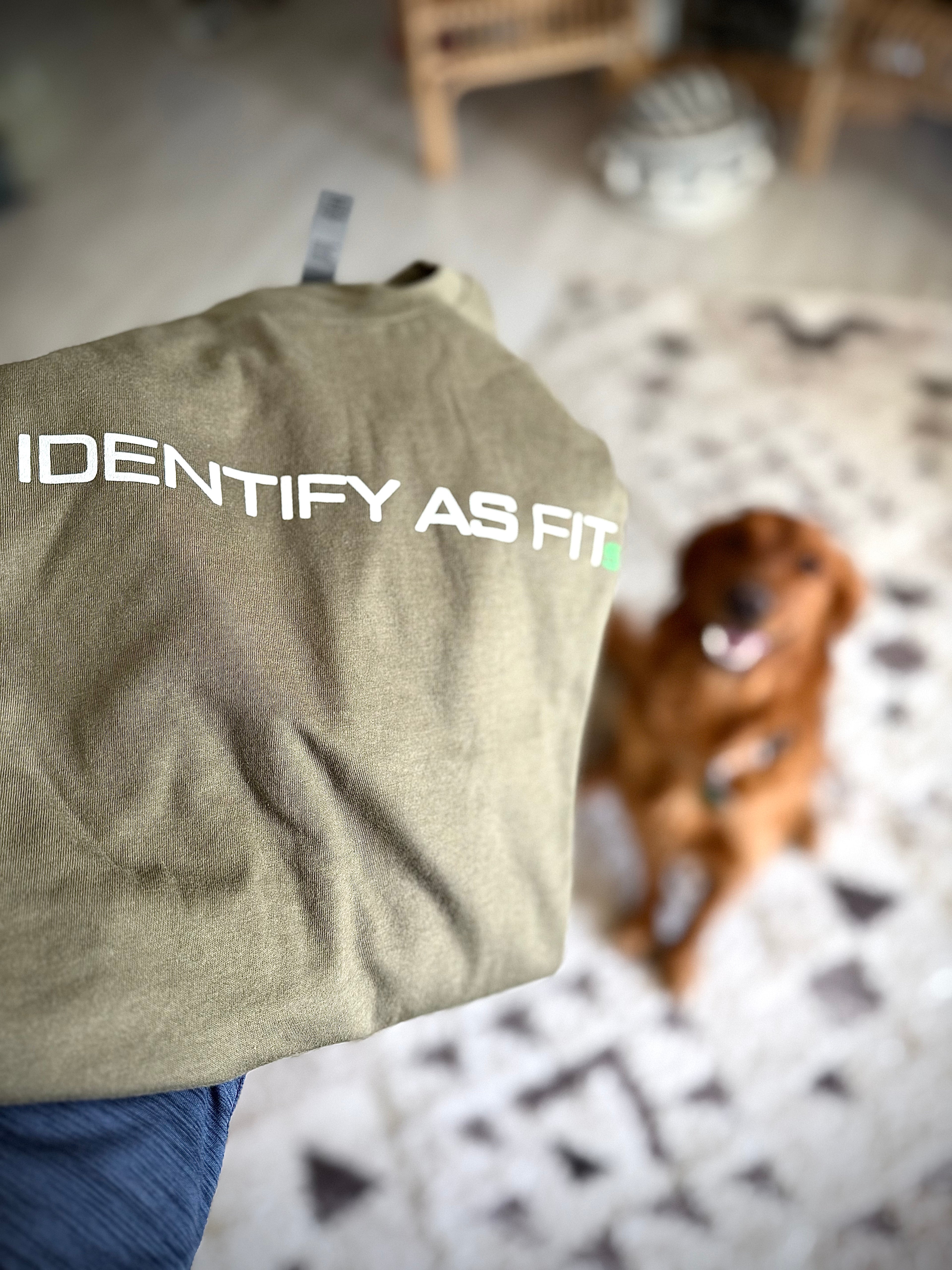 “I IDENTIFY AS FIT” Tee – Green (Ray ‘Cash’ Care Signature Series)